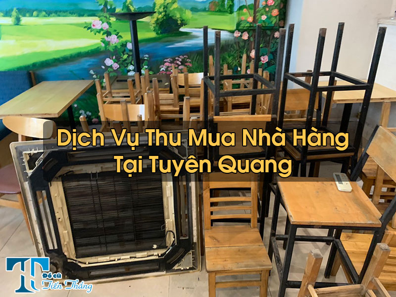 Thu Mua Nhà Hàng Tại Tuyên Quang