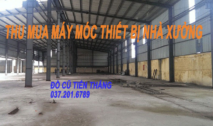 Thu Mua May Moc Thiet Bi Nha Xuong