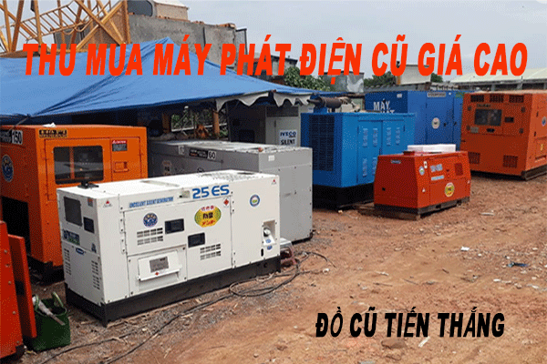 Thu Mua Máy Phát điện Cũ Giá Cao