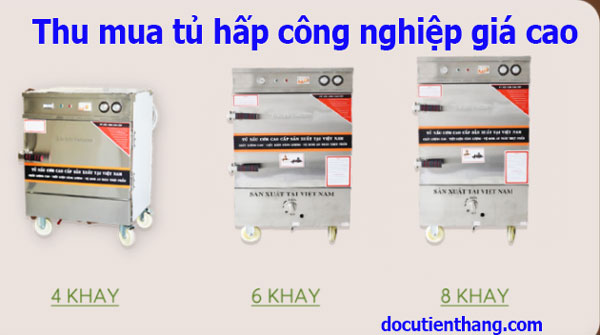 Thu Mua Tủ Hấp Công Nghiệp Tủ Cơm