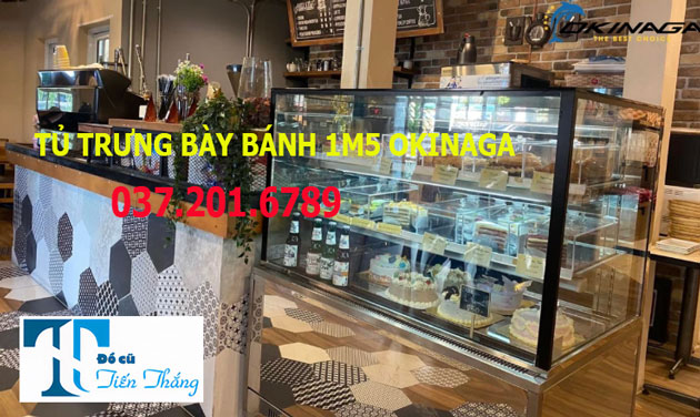 TỦ TrƯng BÀy BÁnh 1m5 Okinaga Thanh Lý