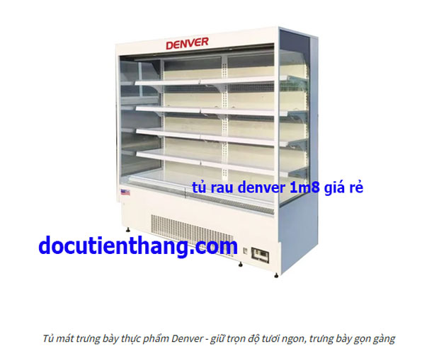 Tủ Rau Siêu Thị Tủ Mát Cửa Hở Thanh Lý