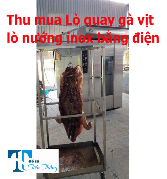 Thu Mua Lò Quay Gà Vịt Lò Nướng Inox Bằng điện