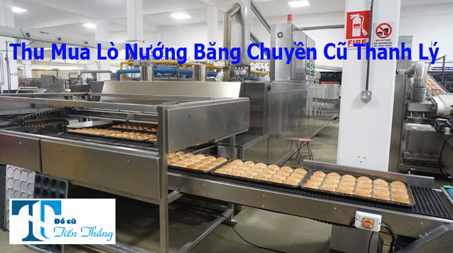 Thu Mua Lò Nướng Băng Chuyền Thanh Lý