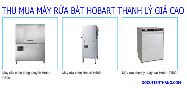 Thu Mua Máy Rửa Bát Hobart Thanh Lý Giá Cao