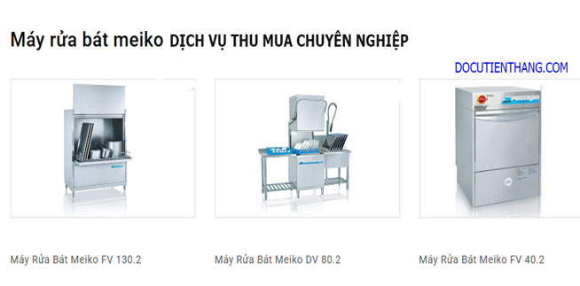 Thu Mua Máy Rửa Bát Meiko Cũ