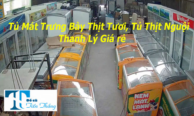 Tủ Mát Trưng Bày Thịt Tươi Tủ Thịt Nguội Thanh Lý