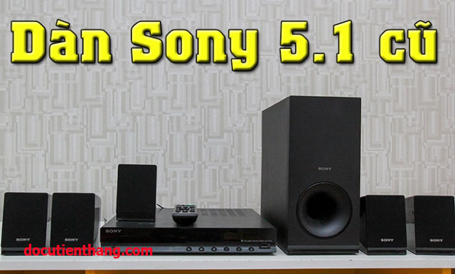 Dan Loa Sony Thanh Ly Chinh Hang