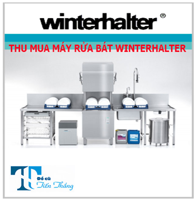 Thu Mua Máy Rửa Bát Winterhalter Cu Thanh Ly