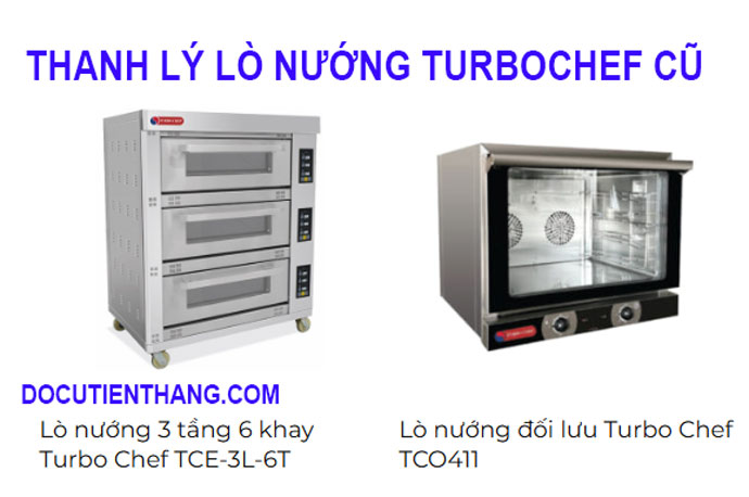 Thanh Lý Lò Nướng Turbochef Cũ