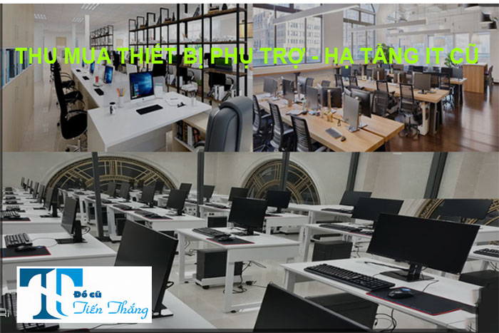 Thu Mua Thiết Bị Phụ Trợ Hạ Tầng It Cũ