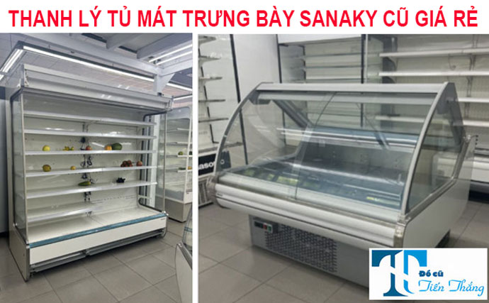 Thanh Lý Tủ Mát Trưng Bày Sanaky Cũ Giá Rẻ