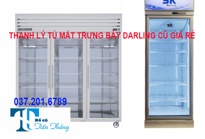 Thanh Lý Tủ Mát Trưng Bày Darling Cũ Giá Rẻ Thanh Lý Tủ Mát Trưng Bày Darling Cũ Giá Rẻ