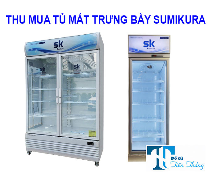 Thu Mua Tủ Mát Trưng Bày Sumikura