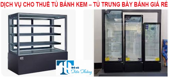 DỊch VỤ Cho ThuÊ TỦ BÁnh Kem