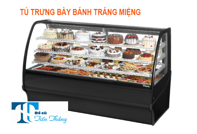 Tủ Trưng Bày Bánh Tráng Miệng True Tủ Trưng Bày Bánh Tráng Miệng True