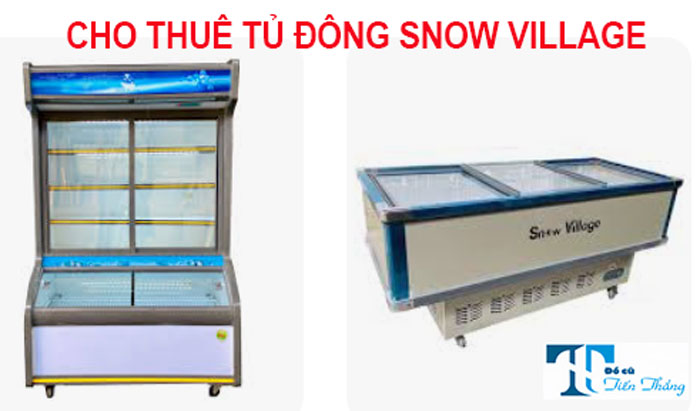 Cho Thuê Tủ Đông Snow Village