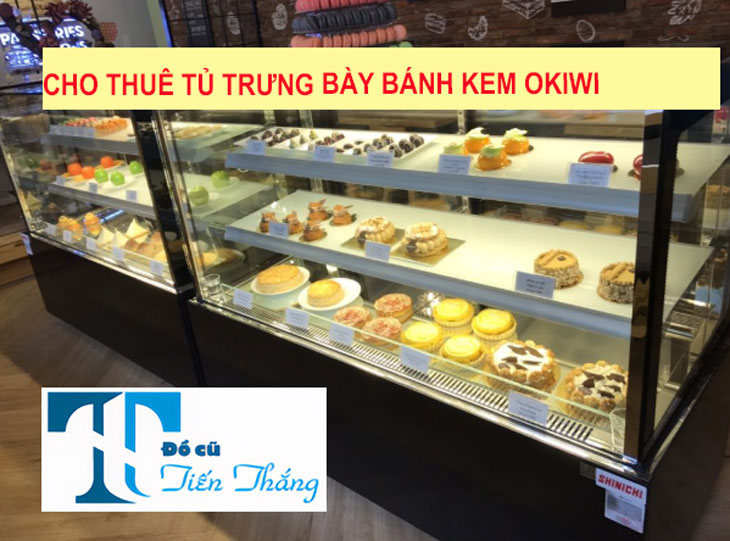 Cho Thuê Tủ Trưng Bày Bánh Kem Okiwi