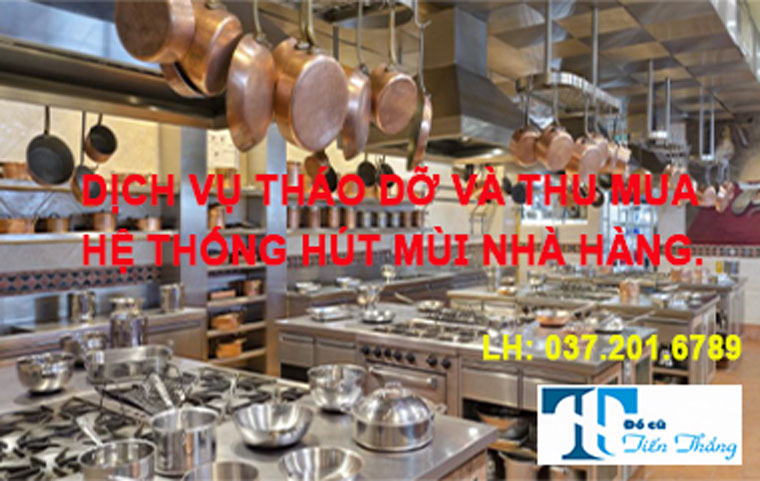 Dịch Vụ Tháo Dỡ Và Thu Mua Hệ Thống Hút Mùi Nhà Hàng.