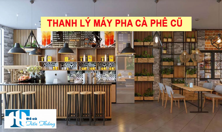 Thanh Lý Máy Pha Cà Phê Cũ