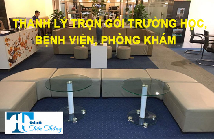 Thanh Lý Trọn Gói Trường Học, Bệnh Viện, Phòng Khám