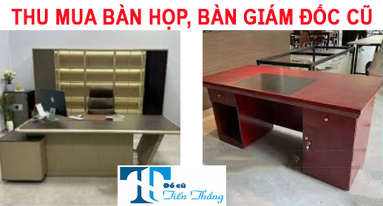 Thu Mua Bàn Họp Bàn Giám Đốc Cũ