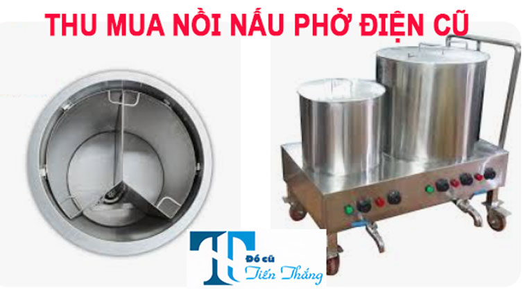 Thu Mua Nồi Nấu Phở điện Cũ