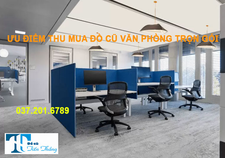 Ưu Điểm Thu Mua Đồ Cũ Văn Phòng Trọn Gói